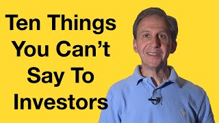 What You Should Never Say To An Investor
