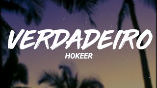 Hokeer - VERDADEIRO (Letra/Lyrics)