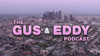 The Gus and Eddy Podcast Intro/Theme Song