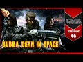 Bubba Dean In Space EP 46