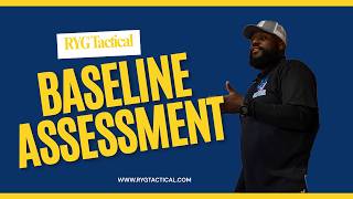 RYG Tactical: Baseline Assessment Drill