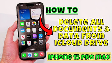 iPhone 15 Pro Max How to Delete All Documents & Data From iCloud Drive