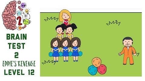 Brain Test 2 Eddie