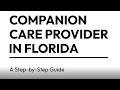 Companion Care Provider Services in Florida
