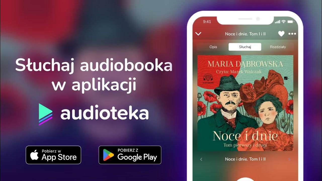 Noce I Dnie Audiobook Za Darmo - Noce i dnie. Tom I i II - audiobook | Maria Dąbrowska (czyta Marek