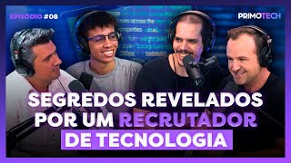 COMO ENTRAR NO MERCADO DE TRABALHO EM TECNOLOGIA | PrimoTech 08