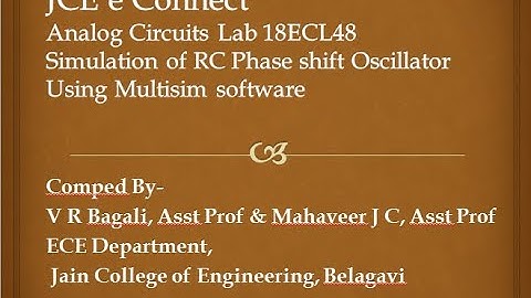 RC Phase Shift oscillator Circuit/Multisim/V R Bagali/Mahaveer J C/JCE/ECE