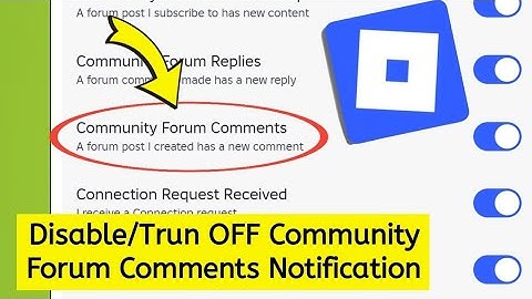 How to disable or turn off community forum comments notification on Roblox 
