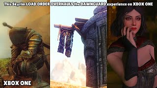 This Skyrim LOAD ORDER OVERHAULS the DAWNGUARD experience on XBOX ONE