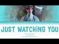 정세운 (Jeong Sewoon) - Just Watching You (Alchemy of souls OST Part 3) Han/Rom/Ina
