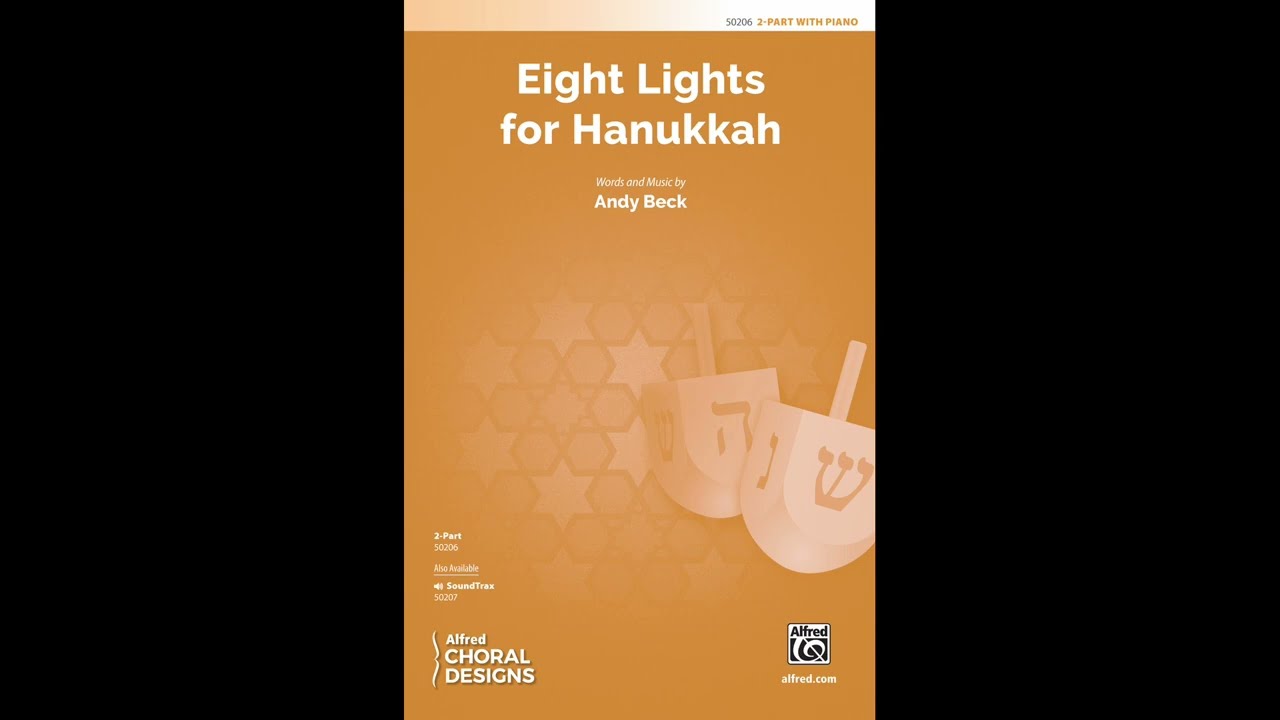 Eight Lights for Hanukkah (2-Part), by Andy Beck – Score & Sound