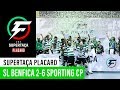 Supertaça Placard: SL Benfica 2-6 Sporting CP