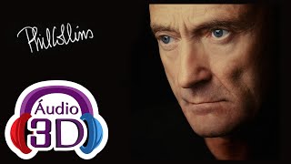 Phil Collins - Another Day In Paradise - 3D AUDIO