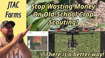 Drones Are The Future Of Crop Scouting!