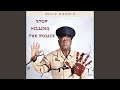 Stop Killing The Police (Vocal)