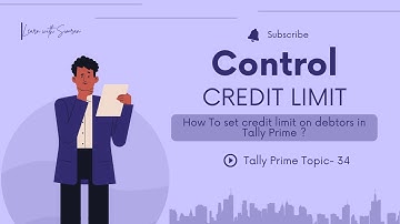 How to set CREDIT LIMIT on debtors in Tally Prime | (Tally Prime Topic- 34) |