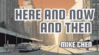 Here and Now and Then by Mike Chen #booksummary #timetravel