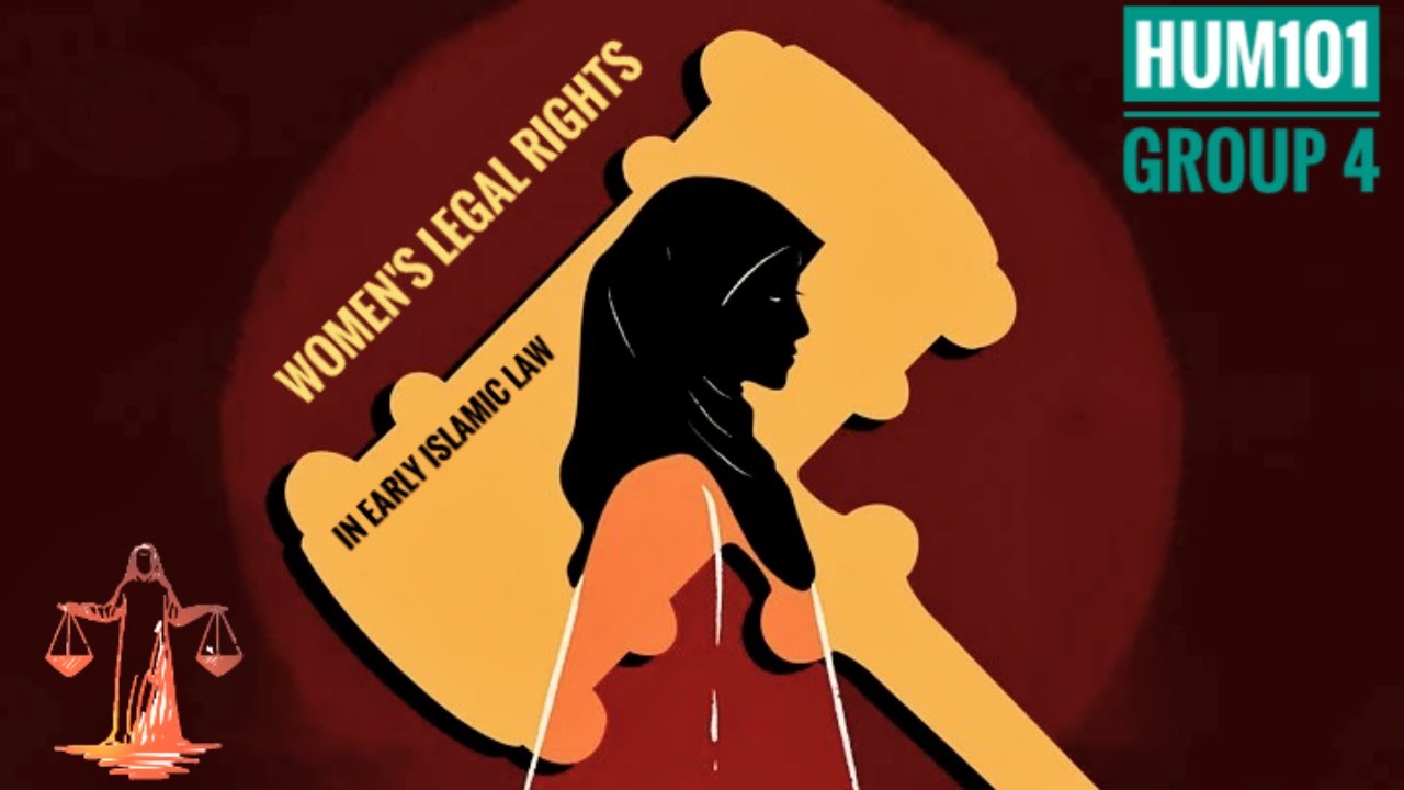 HUM101 | Section 22 | Group 4 | Women’s Legal Rights in Early Islamic ...