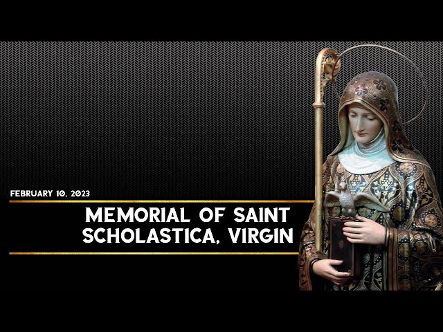 Today's Saint (February 10): Scholastica, Virgin