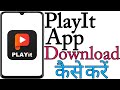 PLAYiT App Download Kaise Karen How To Download PLAYit App PLAYit Download Karne Ka Tarika 