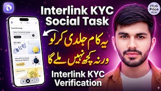 Interlink Social KYC Verification Task ✅| ITLG BUY SELL 🔥| interlink Connect Social Media KYC 📛