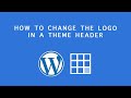 Bluehost Wordpress Tutorial: How to change the logo in a WordPress theme header