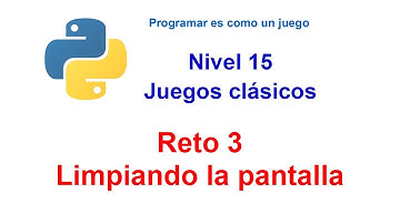 Programar en Python - Nivel 15 - Reto 3 - Limpiando la pantalla
