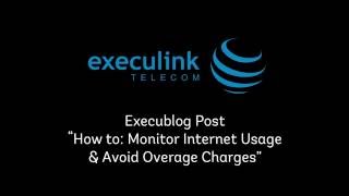 Execulink How To - Monitor Internet Usage