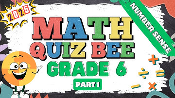 2025 Math Quiz Bee for Grade 6 | Quiz 1 | Number Sense | Quiz by brainYs