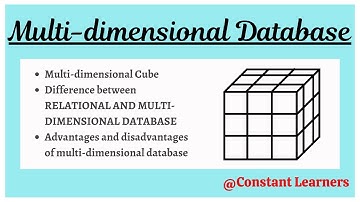Multi-dimensional databases | Relational & multi-dimensional database | Advantages & disadvantages