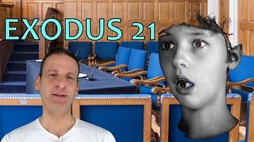 Exodus Chapter 21 Summary And What God Wants From Us