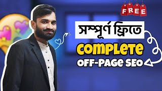 Complete Off-Page Seo Bangla Tutorial | Off-Page SEO strategy | Off-Page Seo Full Course