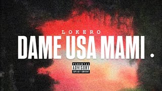 DAME USA MAMI (PRODBY. VICEYN)