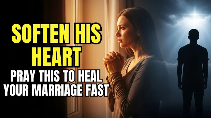 Prayer To Soften My Husband's Heart | Prayer For Marriage Healing