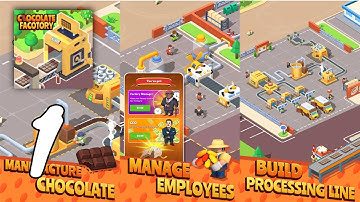 Chocolate Factory Idle Game Gameplay Walkthrough #1 (Android, IOS)