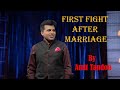 First Fight after Wedding | Stand up Comedy by Amit Tandon on @Netflix