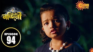 Nandini - Episode 94 | Digital Re-release | Bengali Serial | Sun Bangla TV