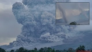 Pyroclastic Flow followed by series of Tornados, Sinabung Volcano