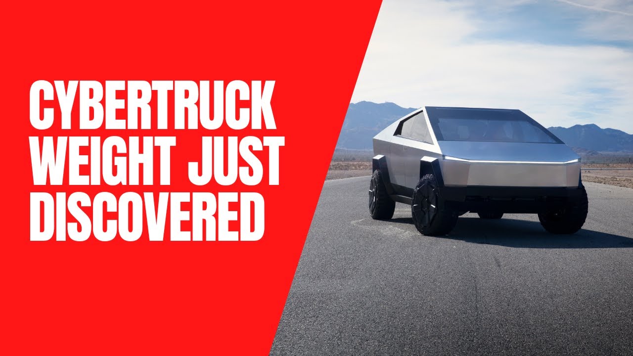 Cybertruck Weight JUST Discovered YouTube Cybertruck Weight JUST Discovered YouTube