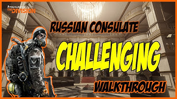 (The Division) Russian Consulate Challenging - Perfect Run [No Commentary]