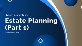 How To Protect Your Family Assets And Legacy Through Estate Planning Part 1