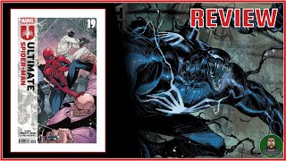 VENOM Has Consequences and Peter & MJ Finally Talk | Ultimate Spider-Man Issue 19 | Comic Review