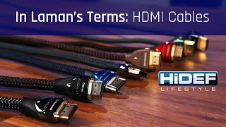 HDMI Cables &quot;In Laman&#39;s Terms&quot;