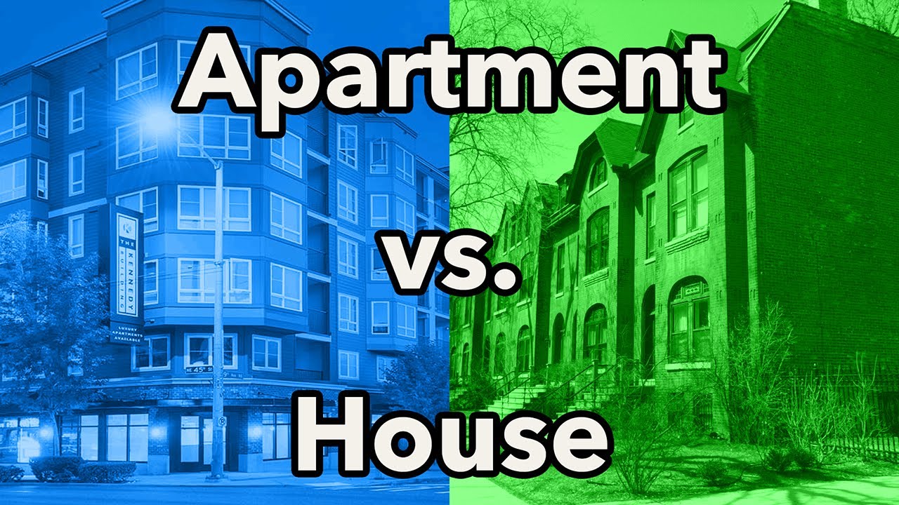 Apartment vs. House - YouTube