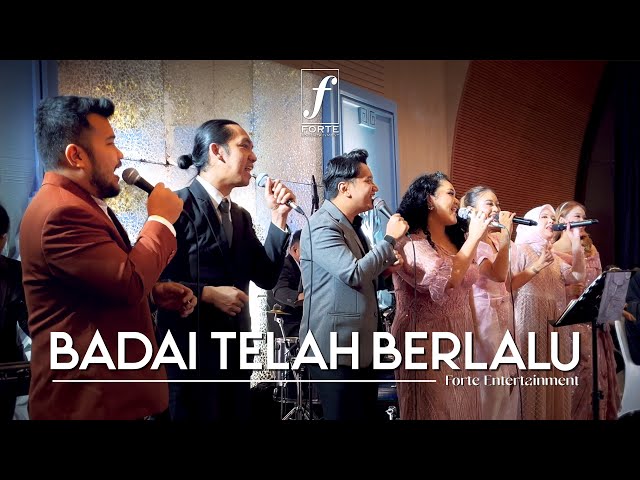 Badai Telah Berlalu (BCL & Laleilmanino) - Forte Entertainment Orchestra class=