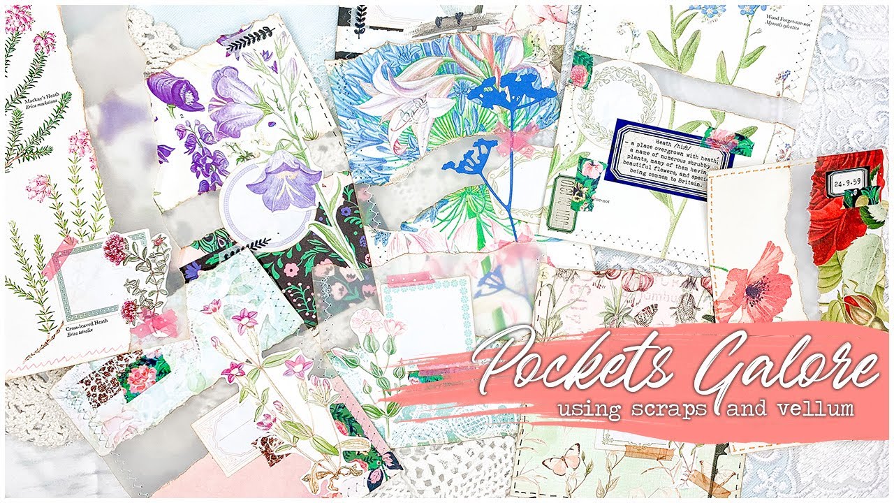 PRETTY POCKETS USING VELLUM AND SCRAPS Quick and Easy SCRAPHEMERA