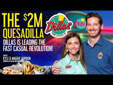 Building a Fast Casual Empire: How Dillas Quesadillas Grew from College Dream to 11-Unit Concept