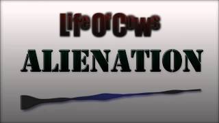 LifeOfCows - Alienation (Original Mix)