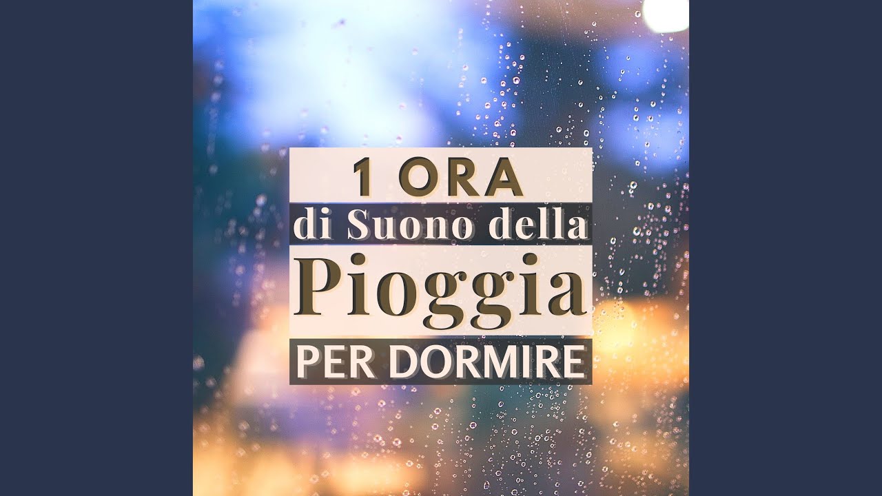1 ORA di Suono della Pioggia per Dormire - Pioggerella Rilassante che Cade, Suono ASMR della...