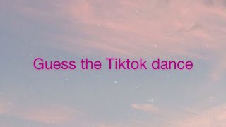🌸Guess The TikTok Dance🌸 | •Angel Mashups•🌸